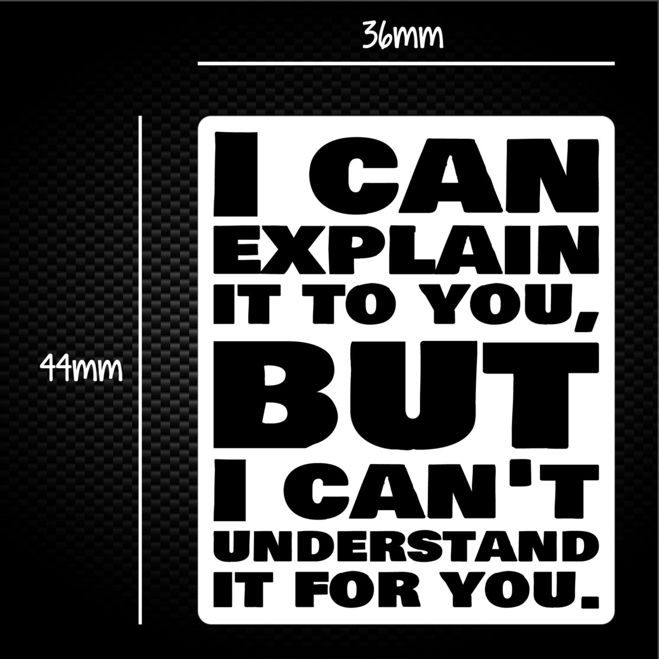 Explain Synonym Sticker I Can Explain Sticker Pack - Novelty Stickers - Slightly Disturbed