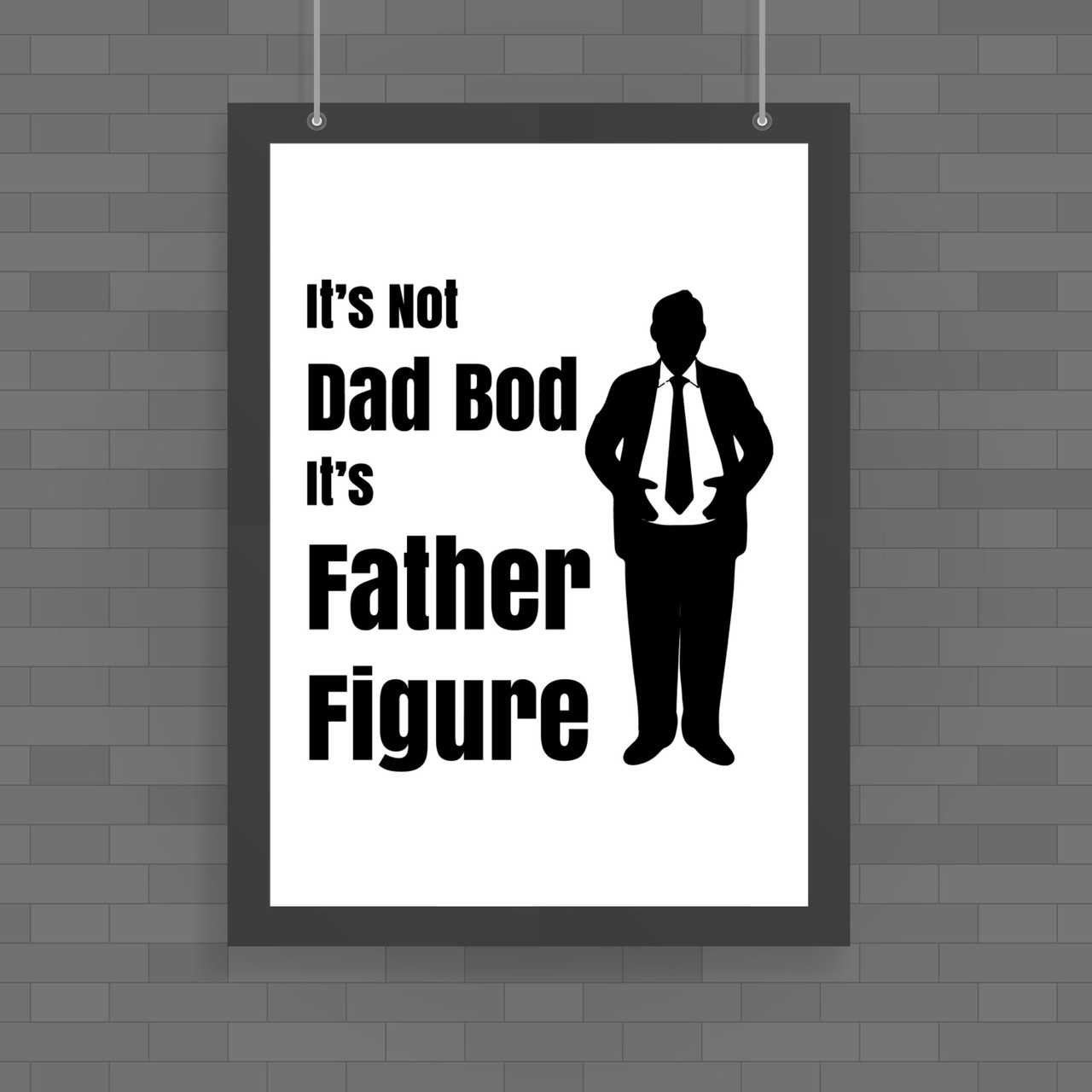 Father Figure Sign Father Figure Poster - Novelty Posters - Slightly Disturbed