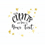 Personalised Only Cunts Are Born