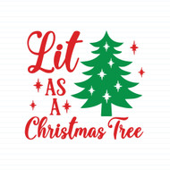 Lit As A Christmas Tree