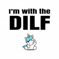 I'm With The Dilf