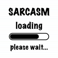 Sarcasm Loading
