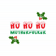 Ho Ho Ho Motherfucker