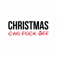 Christmas Can Fuck Off