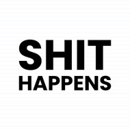 Shit Happens