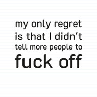 My Only Regret