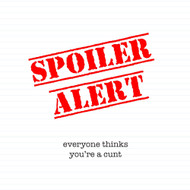 Spoiler Alert