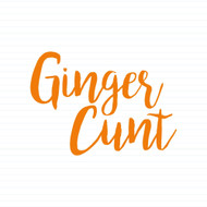 Ginger Cunt