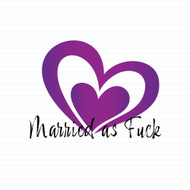 Married As Fuck