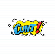 Pop Art Style Cunt