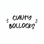 Cunty Bollocks