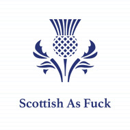 Scottish As Fuck