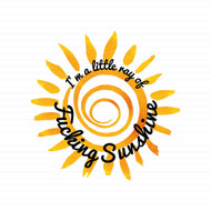 I'm A Little Ray Of Fucking Sunshine