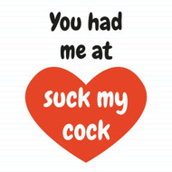 You Had Me At