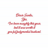 Dear Santa, Yes, I’ve Been Naughty