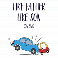 Like Father