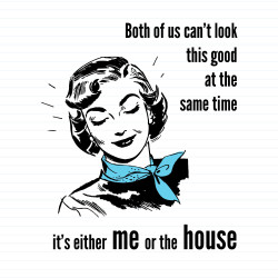 Both Of Us Can't Look This Good