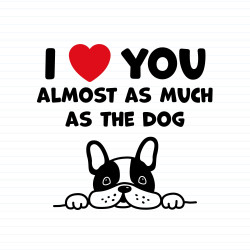 Almost As Much As The Dog