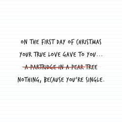 On The First Day of Christmas