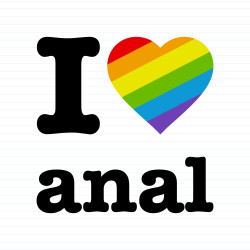 I Love Anal Pride