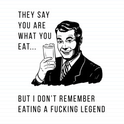 They Say You Are What You Eat