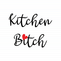 Kitchen Bitch