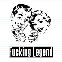 Fucking Legend