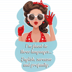 Fluent In Three Languages