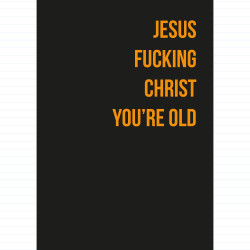 Jesus Fucking Christ