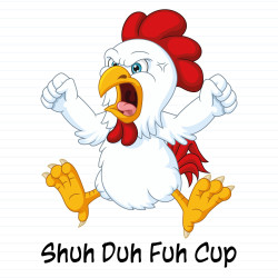 Shuh Duh Fuh Cup