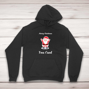 Merry Christmas You... Swearing - Rude Hoodies - Slightly Disturbed - Image 1 of 4