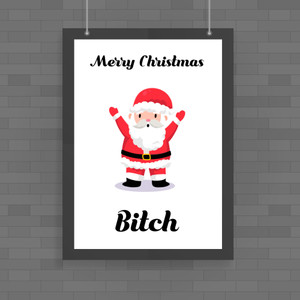 Merry Christmas... Swearing - Rude Posters - Slightly Disturbed - Image 1 of 2