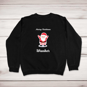 Merry Christmas... Swearing - Rude Sweatshirts - Slightly Disturbed - Image 1 of 4