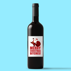 Merry Christmas Bitches - Rude Wine/Beer Labels - Slightly Disturbed - Image 1 of 1