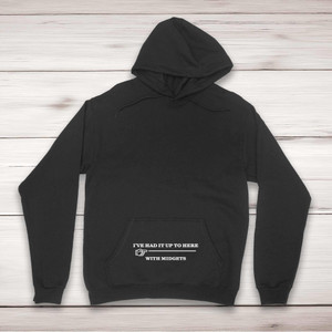 I've Had It Up To Here - Rude Hoodies - Slightly Disturbed - Image 1 of 2