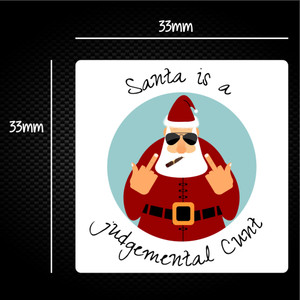 Santa Is A Judgemental Cunt - Rude Sticker Packs - Slightly Disturbed - Image 1 of 1
