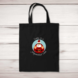 Santa Is A Judgemental Cunt - Rude Tote Bags - Slightly Disturbed