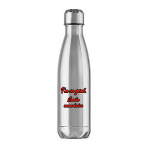 Santa Came Twice - Novelty Water Bottles - Slightly Disturbed - Image 1 of 2