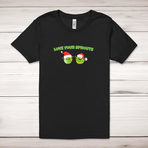 Love Your Sprouts - Novelty Adult T-Shirt - Slightly Disturbed
