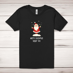 Merry Christmas Sugar Tits - Rude Adult T-Shirt - Slightly Disturbed