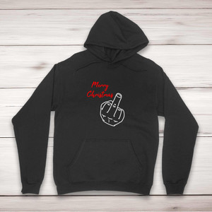 Merry Christmas Middle Finger - Rude Hoodies - Slightly Disturbed - Image 1 of 4
