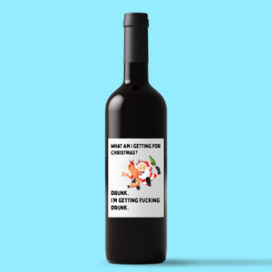 What Am I Getting For Christmas - Rude Wine/Beer Labels - Slightly Disturbed - Image 1 of 1