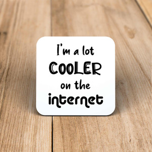 Cooler On The Internet - Geeky Coaster - Slightly Disturbed - Image 1 of 1