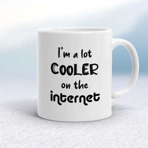 Cooler On The Internet - Geeky Mugs - Slightly Disturbed - Image 1 of 20
