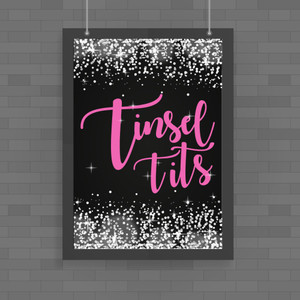 Tinsel Tits - Rude Posters - Slightly Disturbed - Image 1 of 1
