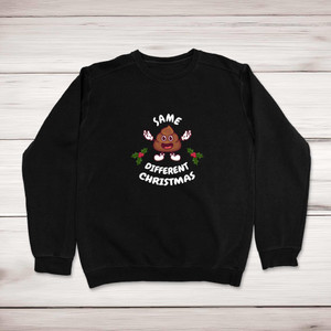 Same Shit Different Christmas - Rude Sweatshirts - Slightly Disturbed - Image 1 of 2