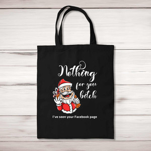 Nothing For You Bitch - Rude Tote Bags - Slightly Disturbed - Image 1 of 5