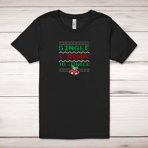 Ready To Jingle - Novelty Adult T-Shirts - Slightly Disturbed - Image 1 of 10