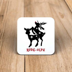 Rude-olph - Rude Coaster - Slightly Disturbed - Image 1 of 1