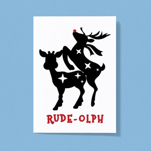Rude-olph - Rude Greeting Cards - Slightly Disturbed - Image 1 of 1